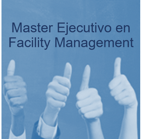 Master Ejecutivo en Facility Management