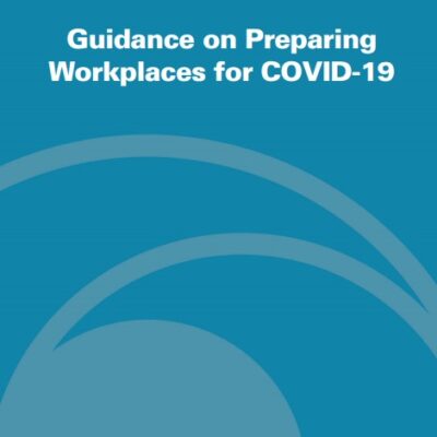 Guidance on Preparing Workplaces for COVID-19