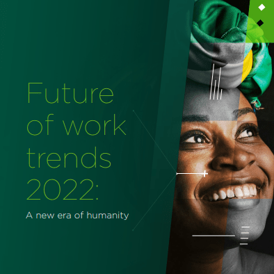 Future of  work trends 2022