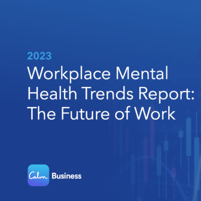 Workplace Mental Health Trends Report The Future of Work