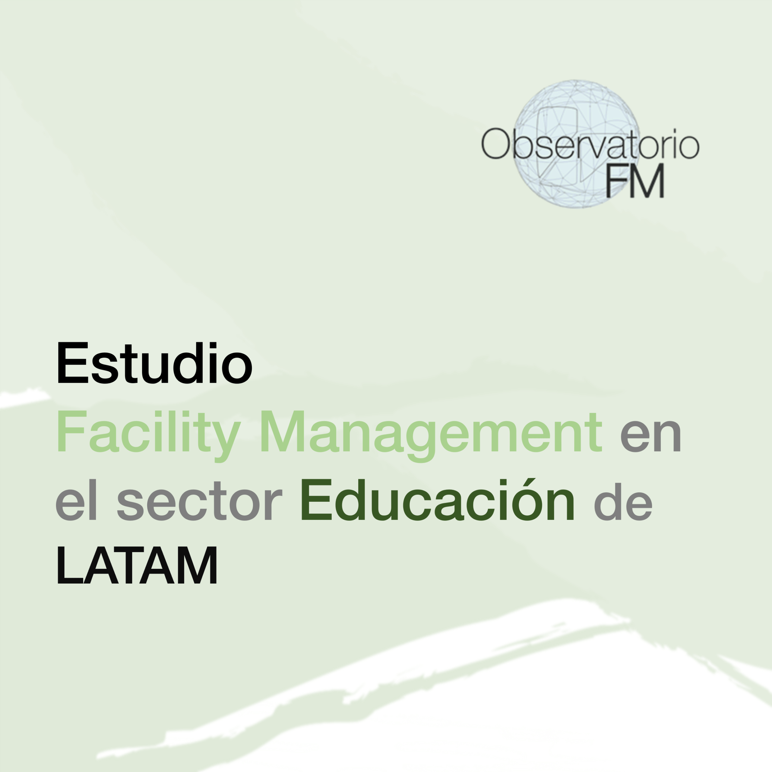 Facility Management en el sector Educación de LATAM